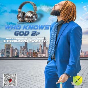 Who Knows God? 2, Trainer Leonard Smith