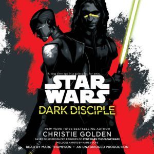 Dark Disciple Star Wars, Christie Golden