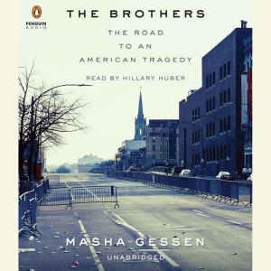 The Brothers, Masha Gessen
