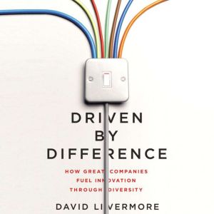 Driven by Difference, David Livermore