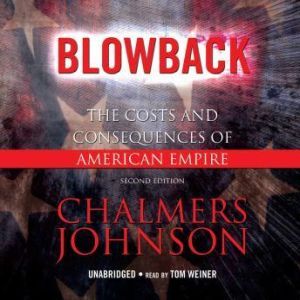 Blowback, Chalmers Johnson