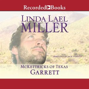 McKettricks of Texas, Linda Lael Miller