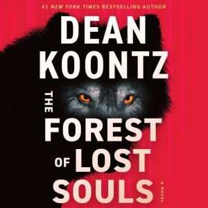 The Forest of Lost Souls: A Novel