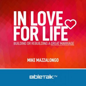 In Love for Life, Mike Mazzalongo