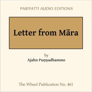 Letter from Mara, Ajahn Puadhammo
