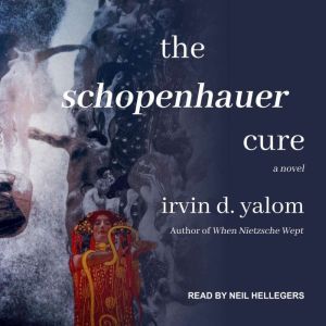 The Schopenhauer Cure, Irvin D. Yalom