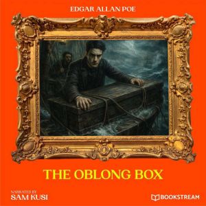 The Oblong Box, Edgar Allan Poe