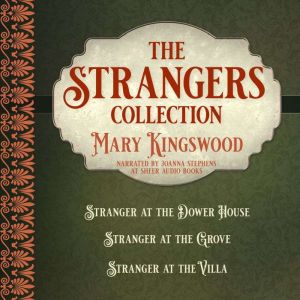 The Strangers Collection, Mary Kingswood