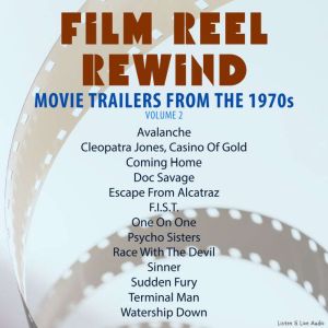 Film Reel Rewind: Movie Trailers from the 1970s, Volume 2