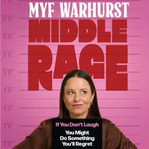 Middle Rage, Myf Warhurst