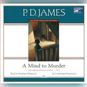 A Mind to Murder, P. D. James