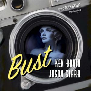 Bust, Ken Bruen Jason Starr
