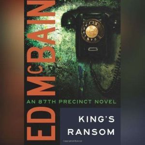 Kings Ransom, Ed McBain