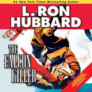 The Falcon Killer, L. Ron Hubbard