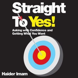 Straight to Yes, Haider Imam