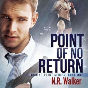 Point of No Return, N.R. Walker