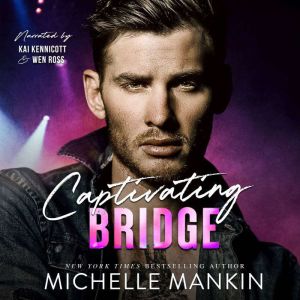 Captivating Bridge, Michelle Mankin