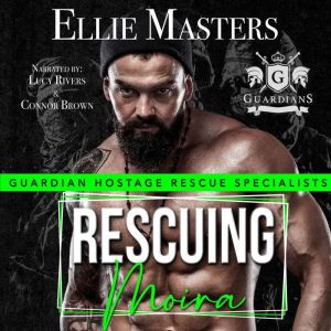 Rescuing Moira, Ellie Masters