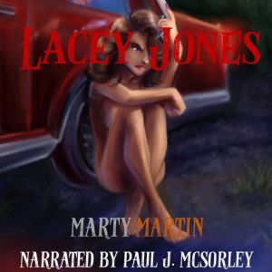 LACEY JONES, Marty Martin
