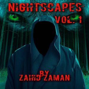 Nightscapes vol1, Zahid Zaman