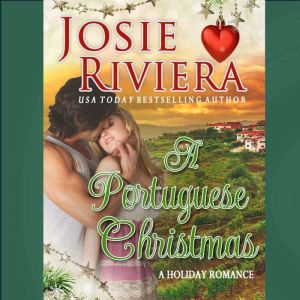 A Portuguese Christmas: A Sweet and Wholesome Holiday Romance