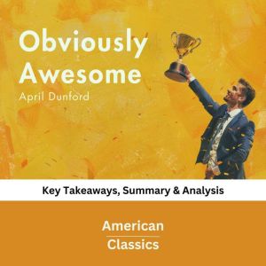 Obviously Awesome by April Dunford, American Classics