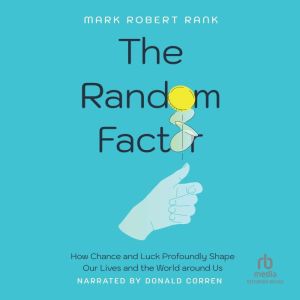 The Random Factor, Mark Robert Rank
