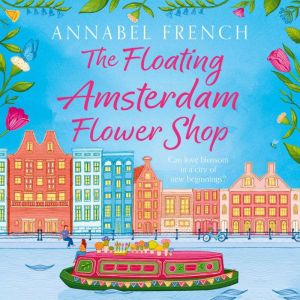 The Floating Amsterdam Flower Shop