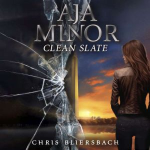 Aja Minor Clean Slate, Chris Bliersbach