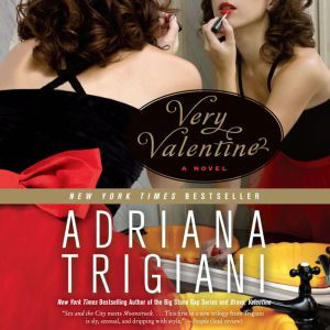 Very Valentine, Adriana Trigiani
