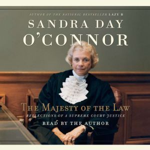 The Majesty of the Law, Sandra Day OConnor