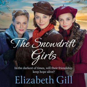 The Snowdrift Girls, Elizabeth Gill