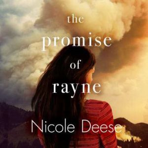 The Promise of Rayne, Nicole Deese