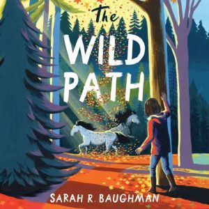 The Wild Path, Sarah R. Baughman