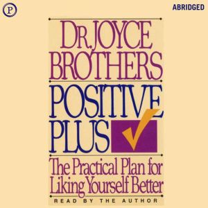 Positive Plus, Joyce Brothers