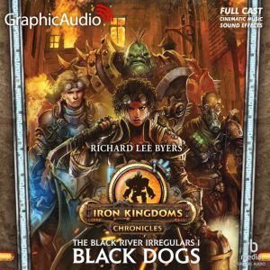 Black Dogs Dramatized Adaptation, Richard Lee Byers