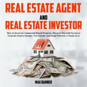 REAL ESTATE AGENT AND REAL ESTATE INV..., Max Barner