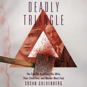 Deadly Triangle, Susan Goldenberg