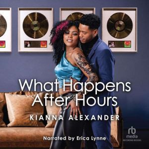 What Happens After Hours, Kianna Alexander