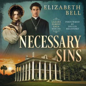 Necessary Sins, Elizabeth Bell