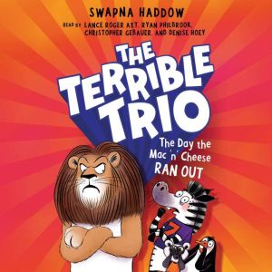 The Day the Mac n Cheese Ran Out T..., Swapna Haddow