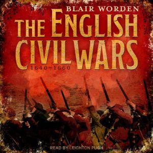 The English Civil Wars, Blair Worden