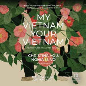 My Vietnam, Your Vietnam, Nghia M. Vo