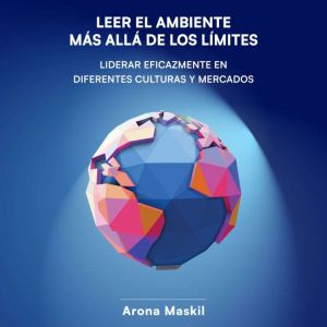 Leer el ambiente mas alla de los limi..., Arona Maskil