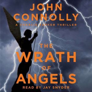 The Wrath of Angels, John Connolly