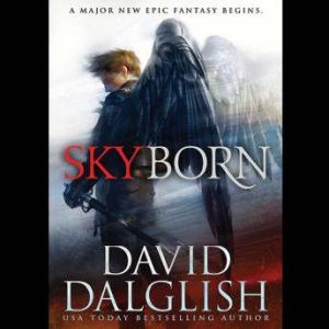 Skyborn, David Dalglish
