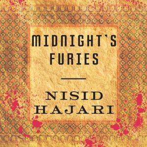 Midnights Furies, Nisid Hajari
