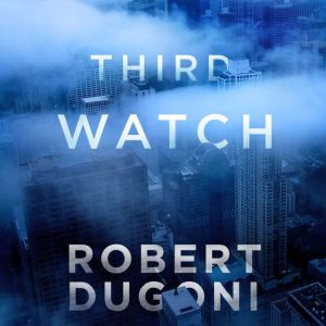 Third Watch: A Tracy Crosswhite Short Story
