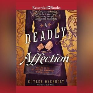 A Deadly Affection, Cuyler Overholt