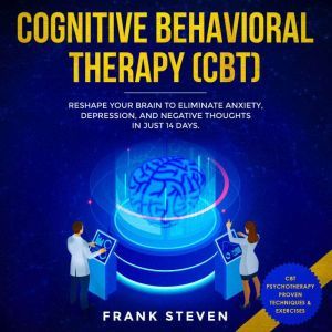 Cognitive Behavioral Therapy CBT Re..., Frank Steven